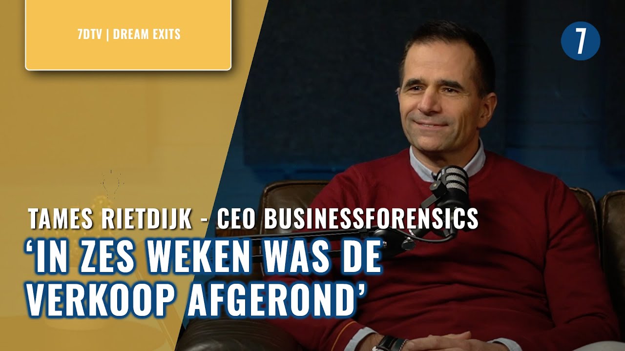 ONDERNEMER Tames Rietdijk over VERKOPEN BEDRIJF | 7DTV