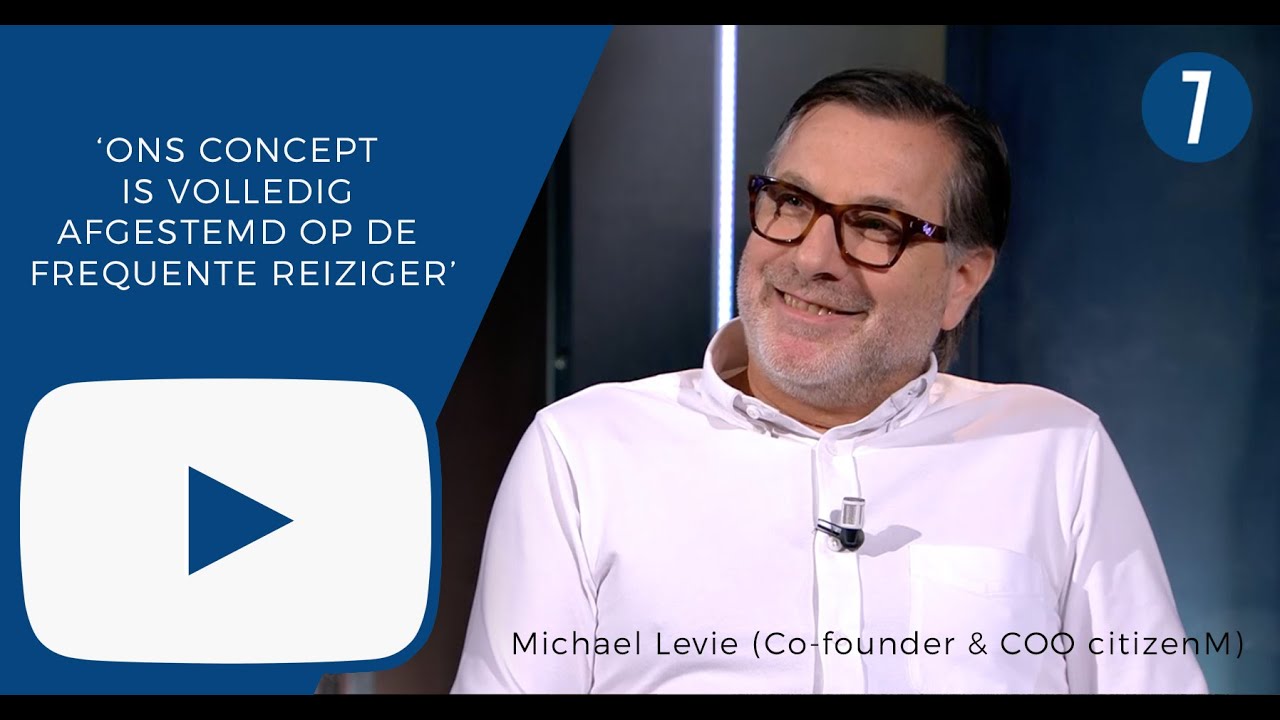 Michael Levie (Co-founder citizenM): 'Ons concept is volledig afgestemd op de frequente reiziger'