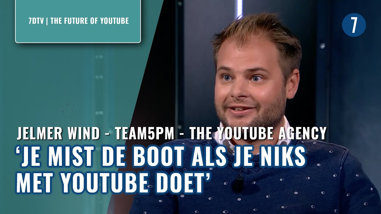 Geheime formule succesvolle YouTube-strategie? | YouTube Expert Jelmer Wind | 7DTV ism Team5pm