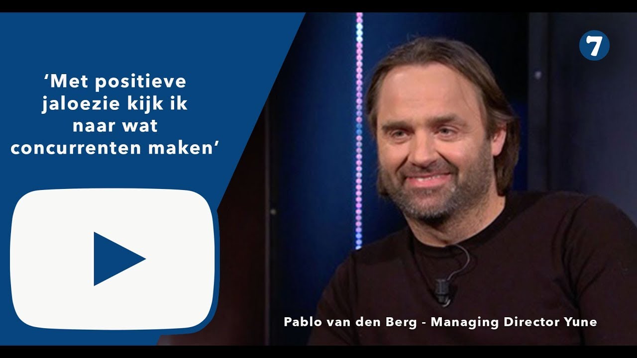 Pablo van den Berg (Managing Director Yune): ‘Met positieve jaloezie kijk ik naar wat concurr...