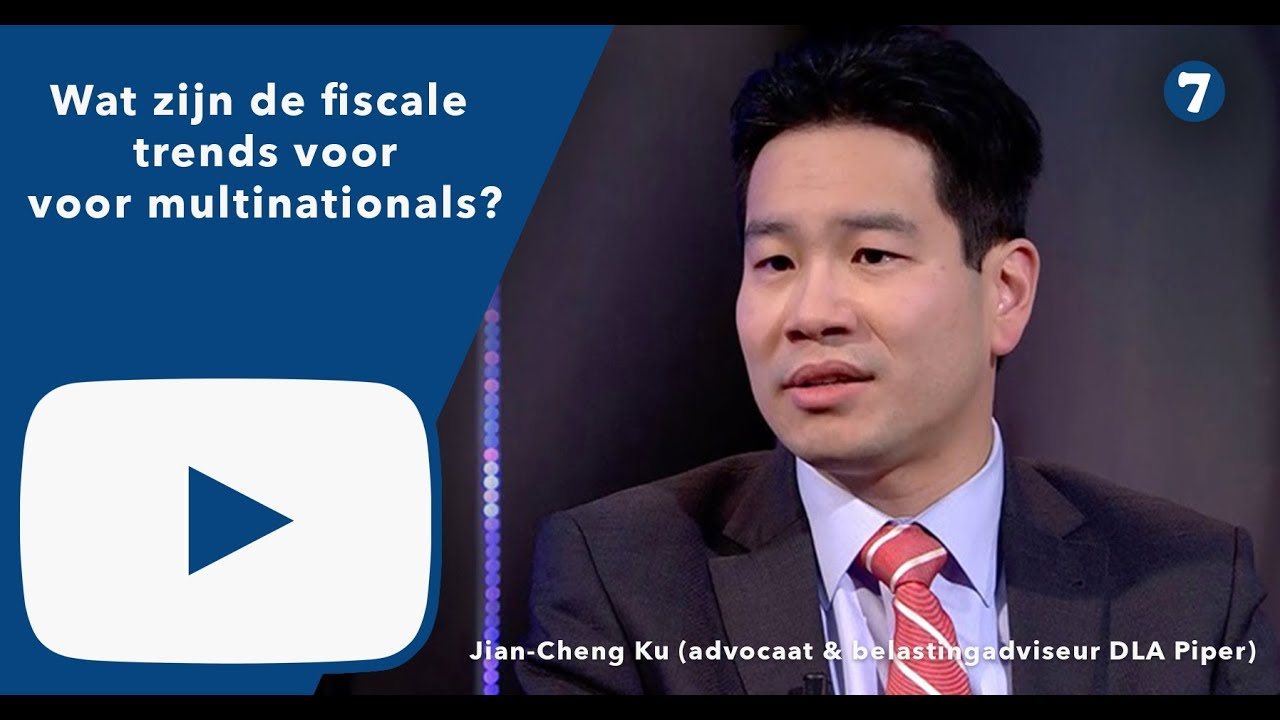 Jian-Cheng Ku (advocaat en belastingadviseur DLA Piper) over de fiscale trends voor multinati...