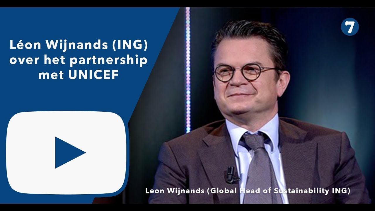 Léon Wijnands (ING) over partnership UNICEF: 'Het is vooral belangrijk om een strategische kl...