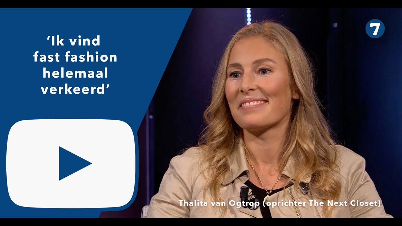 Thalita van Ogtrop (oprichter The Next Closet): 'ik vind fast fashion helemaal verkeerd'
