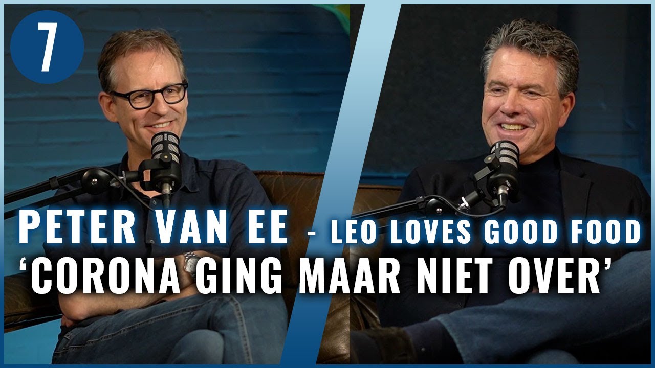 Peter van Ee (Leo Love Good Food): hoe je je bedrijf herontdekt na een omzetverlies van 80%