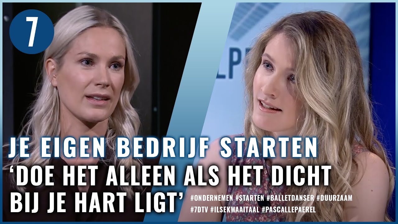 ONDERNEMERS Ilse en Pascalle over hun AMBITIE en DROMEN | 7DTV 7DTV SAMENVATTING