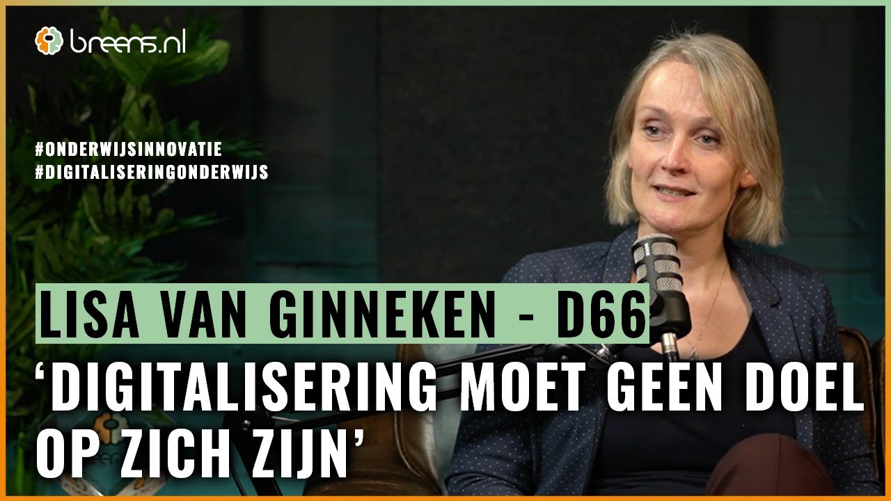 Lisa van Ginneken (D66): ‘Het onderwijs staat aan de basis van gelijke kansen in de samenleving’