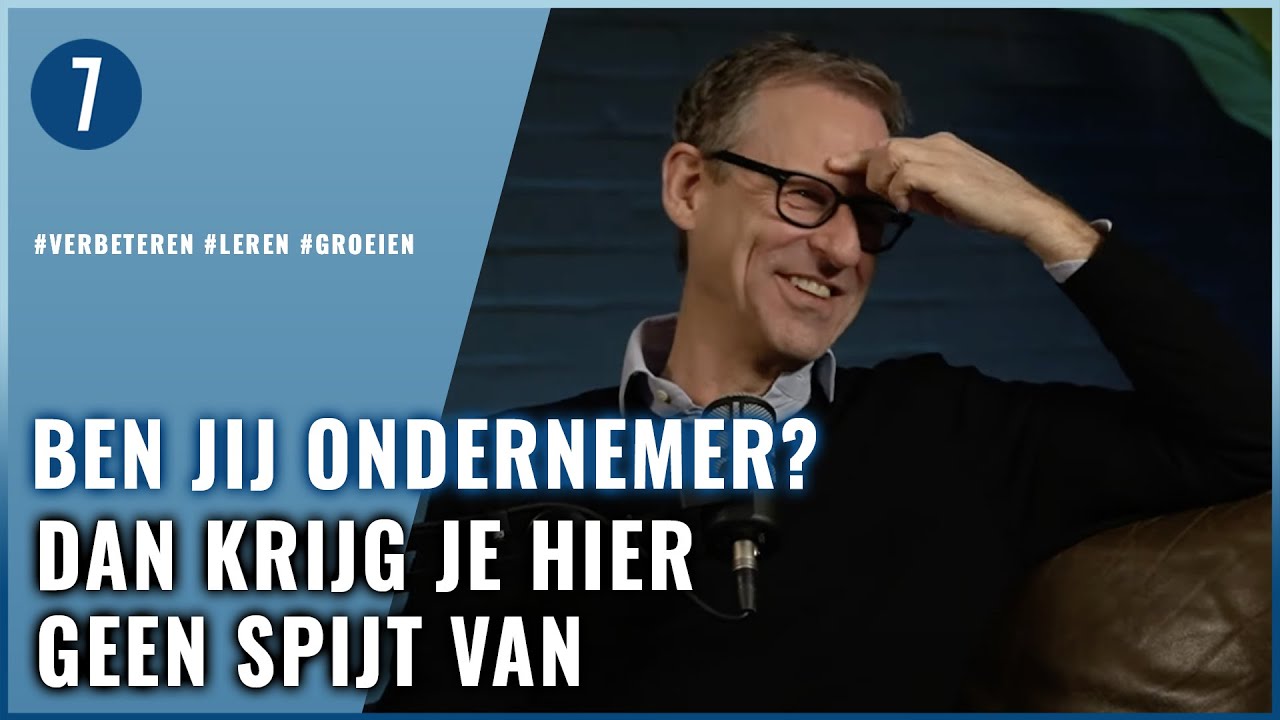 Voor ONDERNEMERS die willen VERBETEREN, LEREN en GROEIEN | Kanaaltrailer 7DTV